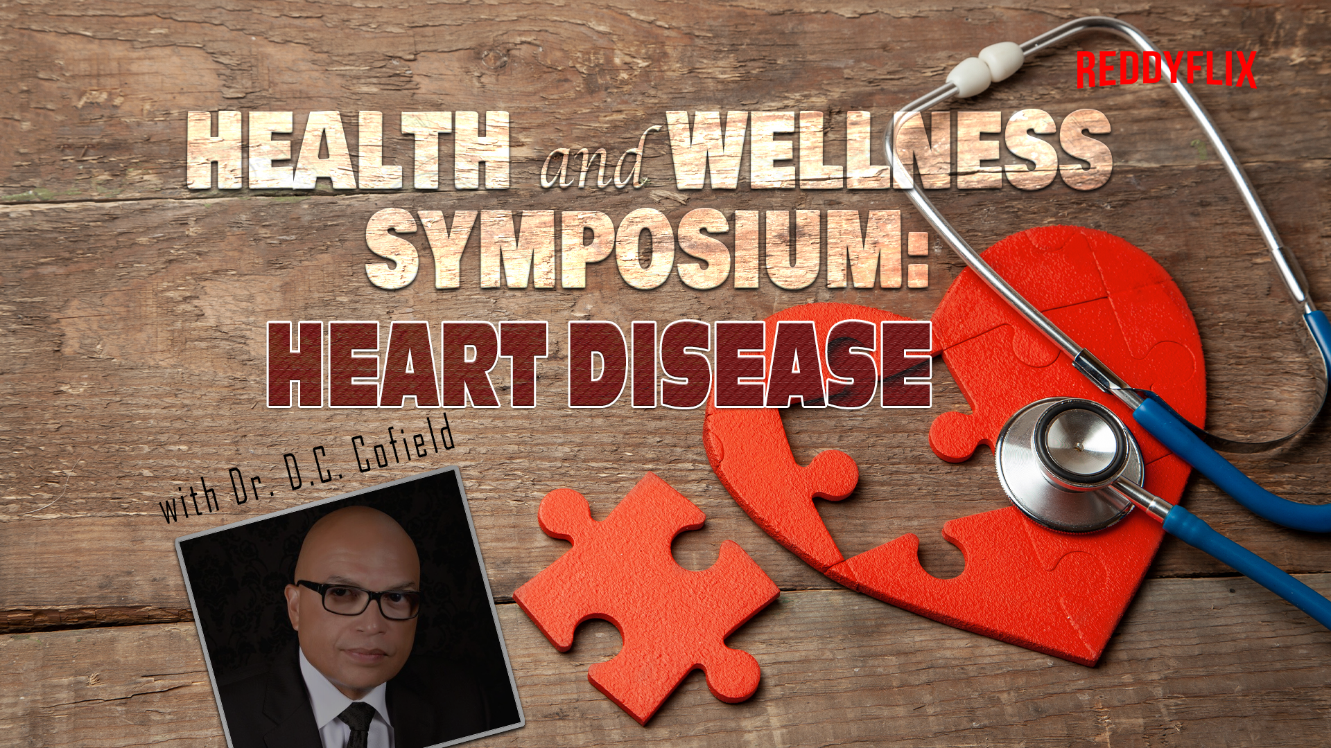 HEALTH AND WELLNESS SYMPOSIUM: Heart Disease